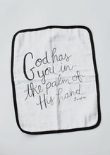 Load image into Gallery viewer, God Has You In The Palm Of His Hand Burp Cloth