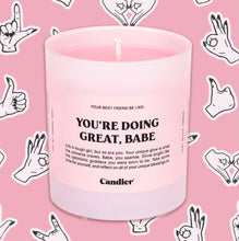 Load image into Gallery viewer, “You’re Doing Great Babe”
