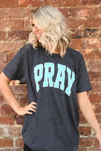 Load image into Gallery viewer, Pray Graphic Tee